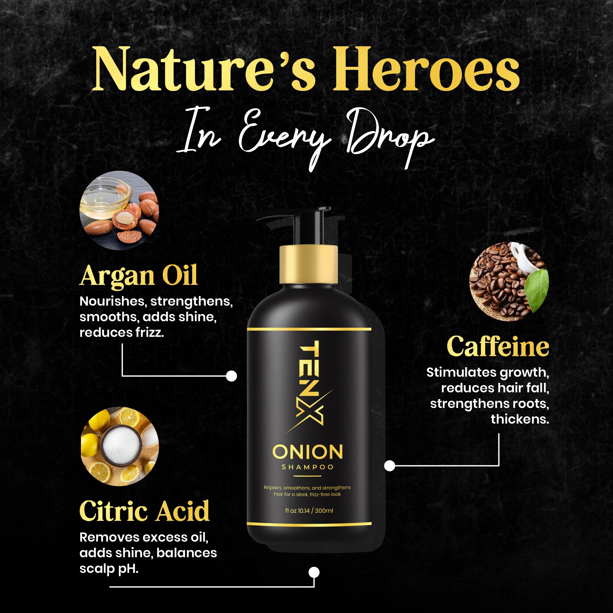 TENX ONION SHAMPOO FOR REPAIRS, SMOOTHENS, AND STRENGTHENS, 300ML