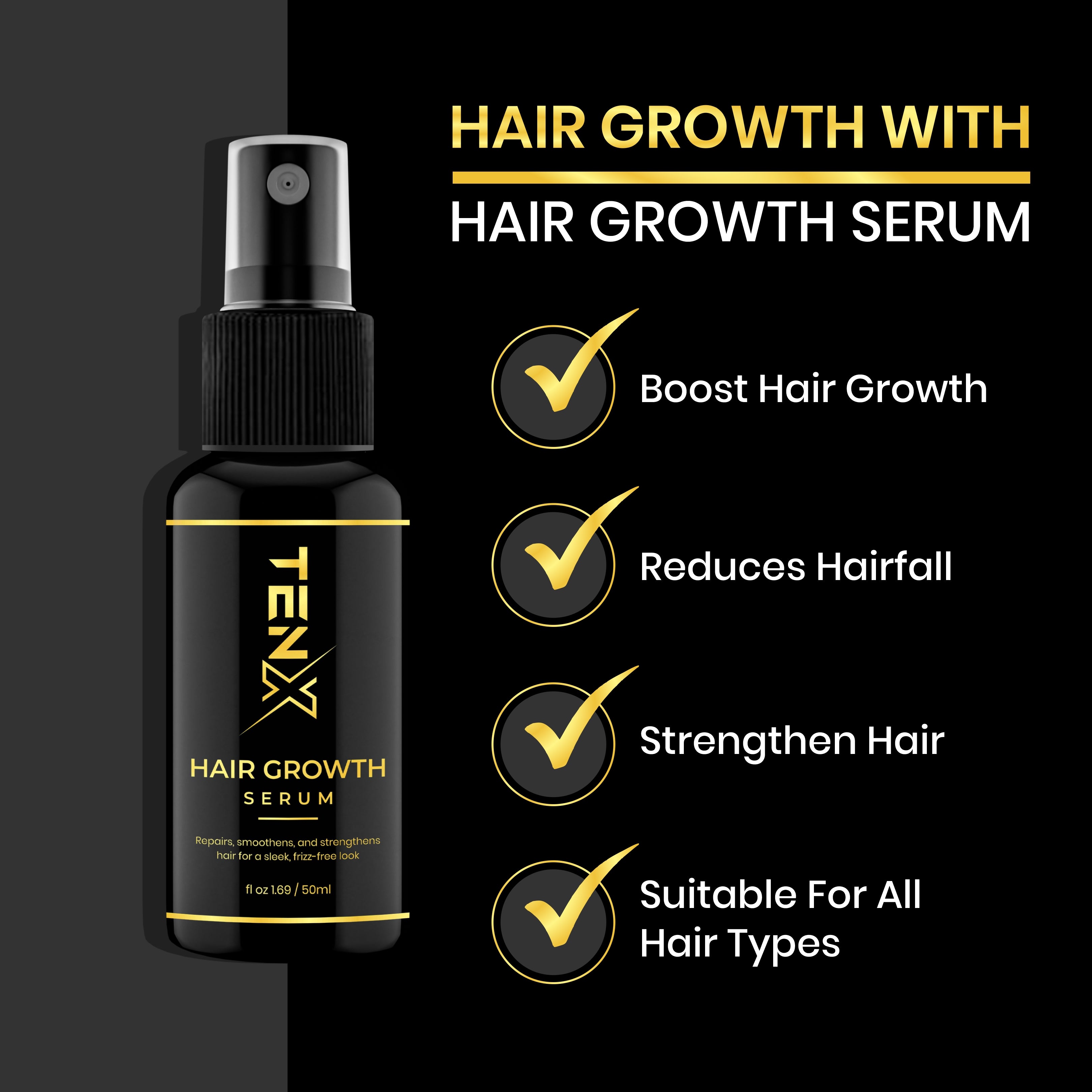 TENX HAIR GROWTH SERUM REPAIR, SMOTHENS AND STRENGTHNESS HAIR, 50ML