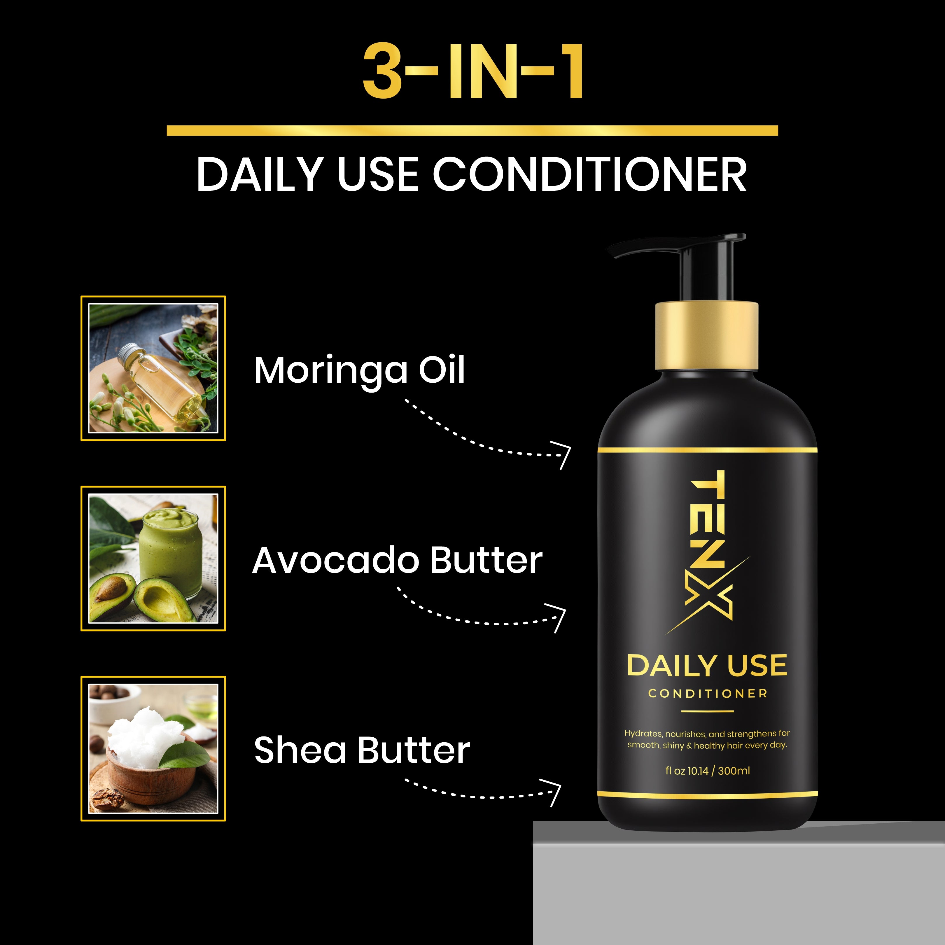 TENX DAILY USE CONDITIONER FOR HYDRATES, NOURISHES, AND STRENGTHENS, 300ML